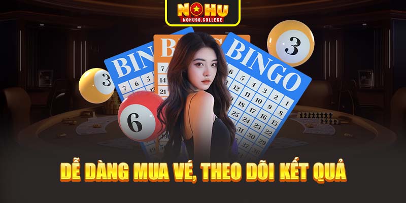 Dễ dàng mua vé, theo dõi kết quả