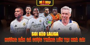 Soi Kèo LaLiGa- Hướng Dẫn Cá Cược Thắng Lớn Tại Nhà Cái